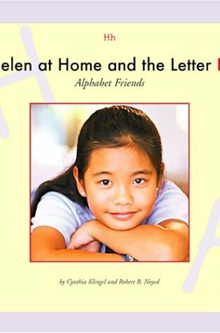 Cover of Helen at Home and the Letter H