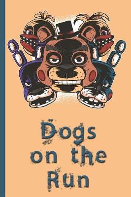 Book cover for Dogs on the Run