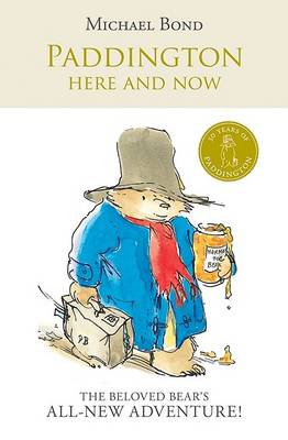 Cover of Paddington Here and Now