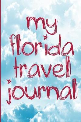 Book cover for My Florida Travel Journal