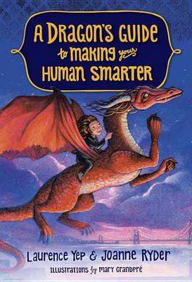Book cover for A Dragon's Guide to Making Your Human Smarter