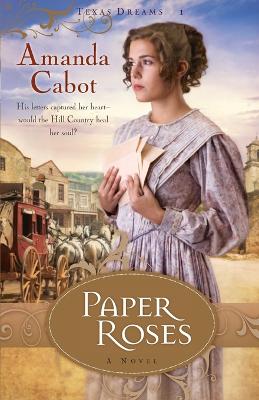 Book cover for Paper Roses – A Novel