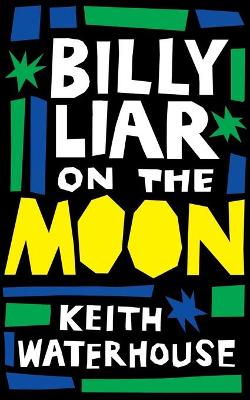 Book cover for Billy Liar on the Moon (Valancourt 20th Century Classics)