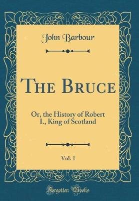 Book cover for The Bruce, Vol. 1