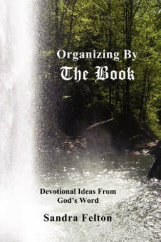 Cover of Organizing by the Book