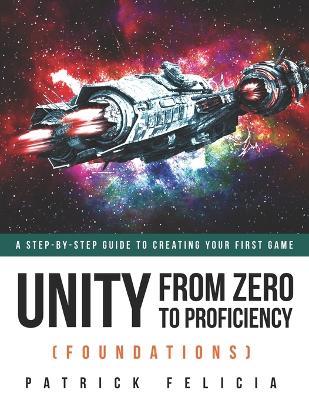 Book cover for Unity From Zero to Proficiency (Foundations)