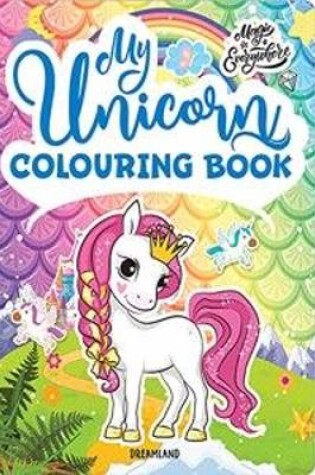 Cover of My Unicorn Colouring Book