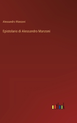 Book cover for Epistolario di Alessandro Manzoni