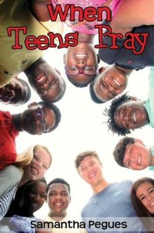 Cover of When Teens Pray