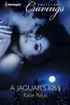Book cover for A Jaguar's Kiss