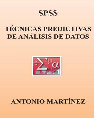 Book cover for Spss. Tecnicas Predictivas de Analisis de Datos