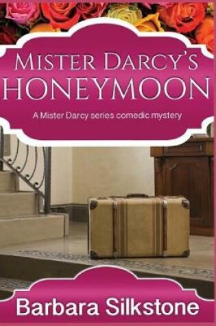 Cover of Mister Darcy's Honeymoon