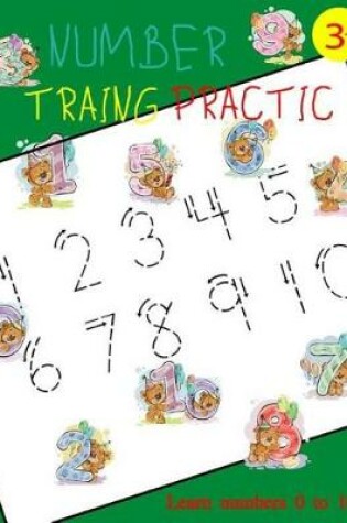 Cover of Number Tracing Practice Learn Numbers 0 to 10