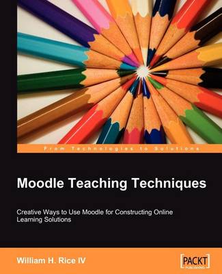 Book cover for Moodle Teaching Techniques