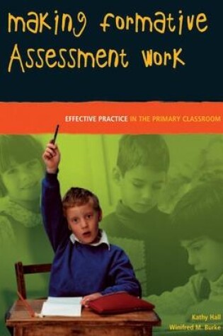 Cover of Making Formative Assessment Work: Effective Practice in the Primary Classroom