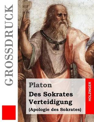 Book cover for Des Sokrates Verteidigung (Grossdruck)