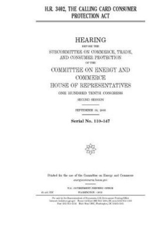 Cover of H.R. 3402, the Calling Card Consumer Protection Act