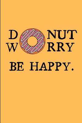 Book cover for Donut Worry Be Happy