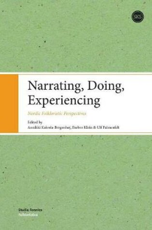 Cover of Narrating, Doing, Experiencing