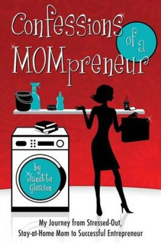 Cover of Confessions of a Mompreneur