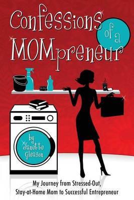 Cover of Confessions of a Mompreneur