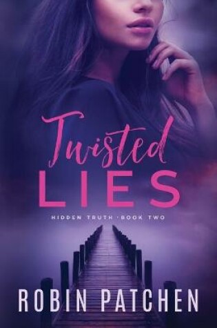 Cover of Twisted Lies