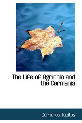 Book cover for The Life of Agricola and the Germania