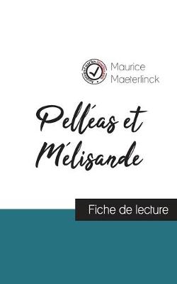 Book cover for Pelleas et Melisande de Maurice Maeterlinck (fiche de lecture et analyse complete de l'oeuvre)