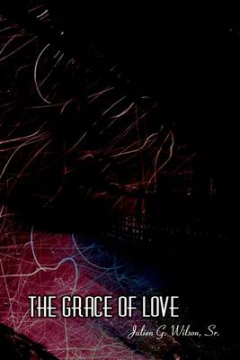 Book cover for The Grace of Love