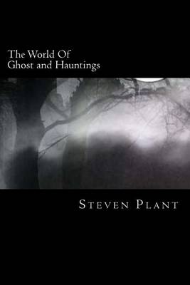 Book cover for The World of Ghost and Hauntings