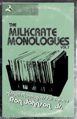 Book cover for The Milkcrate Monologues Vol.1