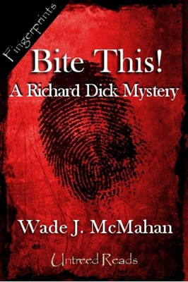 Book cover for Bite This! a Richard Dick Mystery