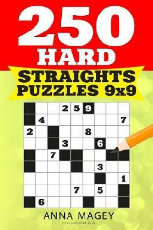 Cover of 250 Hard Straights Puzzles 9x9