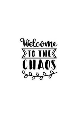 Cover of Welcome To The Chaos