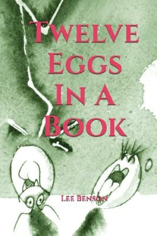 Cover of Twelve Eggs In A Box