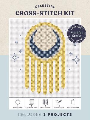 Book cover for Mindful Crafts: Celestial Cross-Stitch Kit