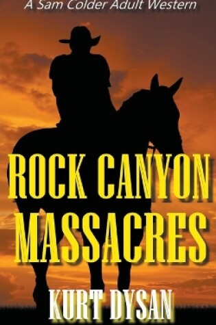 Cover of Rock Canyon Massacres