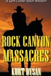 Book cover for Rock Canyon Massacres