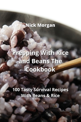 Book cover for Prepping With Rice and Beans The Cookbook