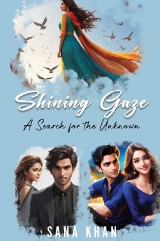 Cover of Shining Gaze A Search for the unknown