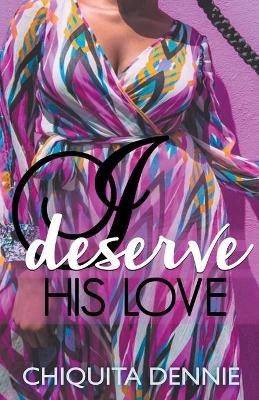 Book cover for I Deserve His Love