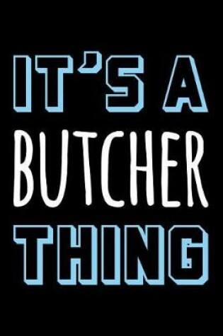 Cover of It's a Butcher Thing