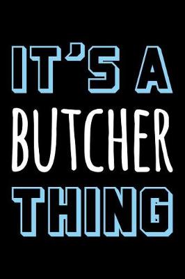 Book cover for It's a Butcher Thing