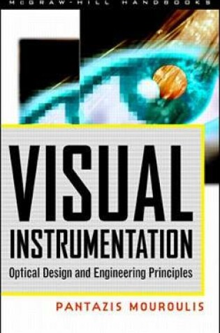 Cover of Visual Instrumentation: Optical Design & Engineering Principles