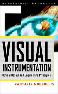 Book cover for Visual Instrumentation: Optical Design & Engineering Principles