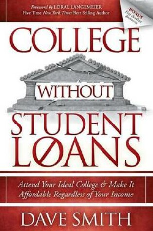 Cover of College Without Student Loans