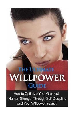 Book cover for The Ultimate Willpower Guide