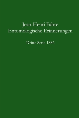 Book cover for Entomologische Erinnerungen - 3.Serie 1886