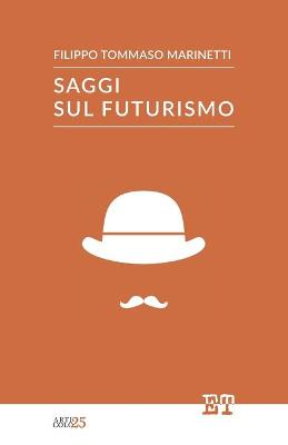 Book cover for Saggi sul Futurismo