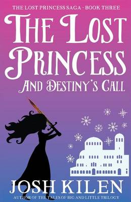 Book cover for The Lost Princess and Destiny's Call